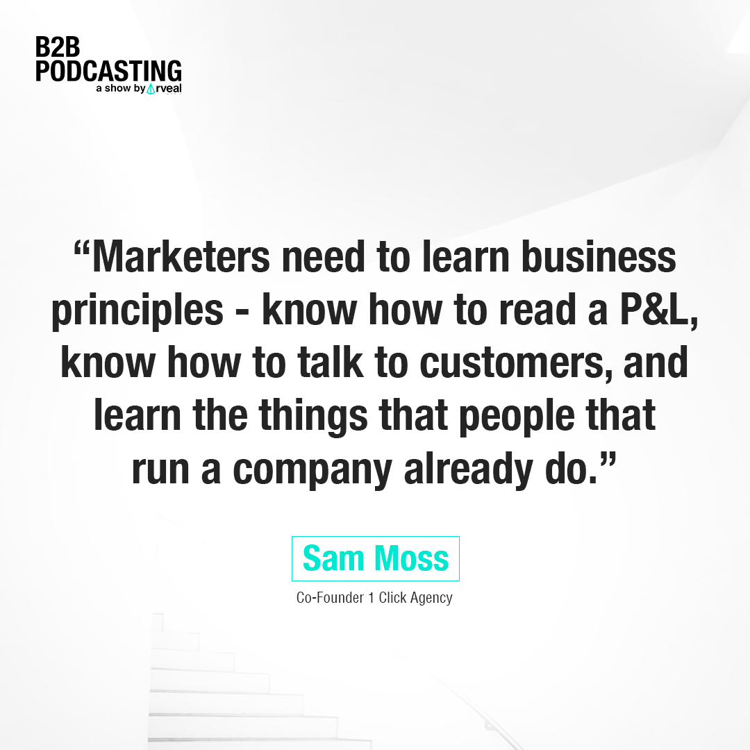 210501_RM_B2BP_Ep_How to accelerate your growth as a marketer with a B2B podcast - with Sam Moss_QG3
