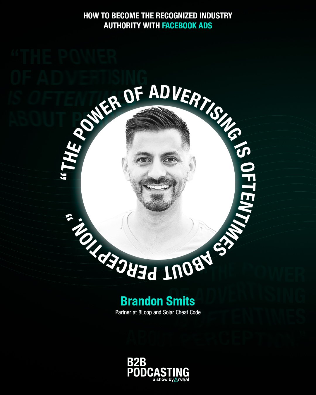 210501_RM_B2BP_Ep_ How to Become the Recognized Industry Authority with Facebook Ads - with Brandon Smits_QG1