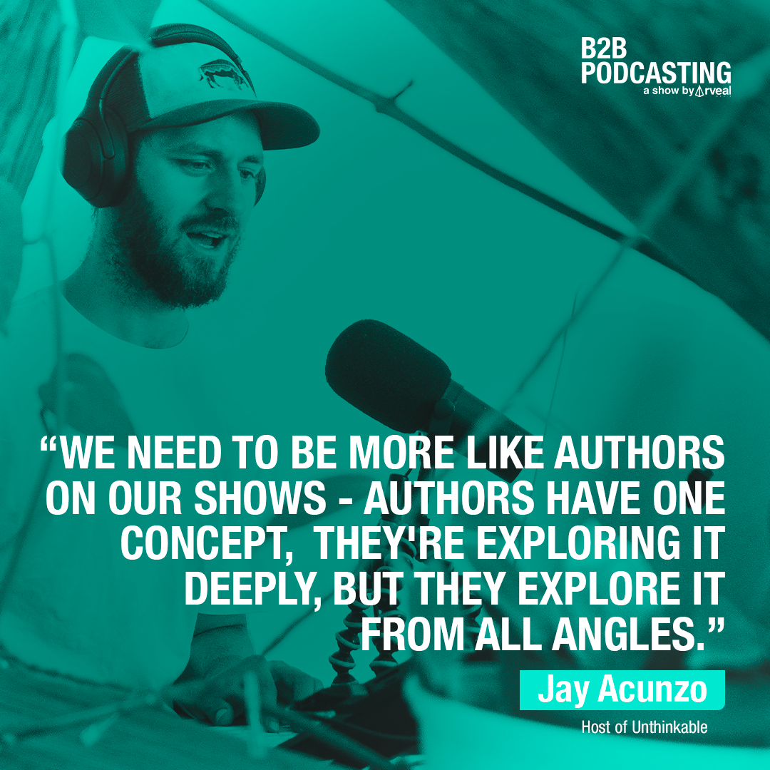 210501_RM_B2BP_Ep_How to create B2B content that actually resonates - with Jay Acunzo_QG2